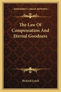 Law of Compensation and Eternal Goodness