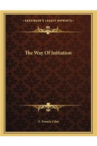 The Way Of Initiation