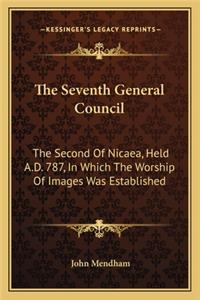 The Seventh General Council
