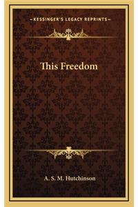 This Freedom