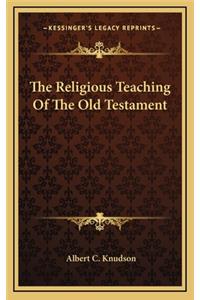 The Religious Teaching of the Old Testament
