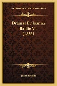 Dramas by Joanna Baillie V1 (1836)