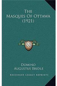 The Masques Of Ottawa (1921)