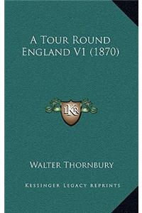 A Tour Round England V1 (1870)
