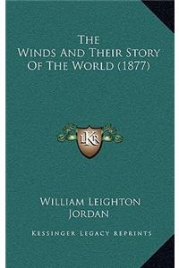 The Winds And Their Story Of The World (1877)