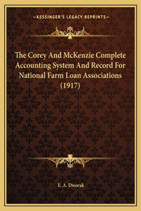 Corey And McKenzie Complete Accounting System And Record For National Farm Loan Associations (1917)