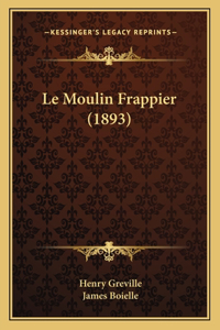 Moulin Frappier (1893)