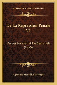 De La Repression Penale V1