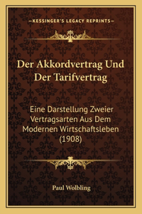 Der Akkordvertrag Und Der Tarifvertrag