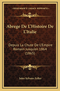 Abrege de L'Histoire de L'Italie
