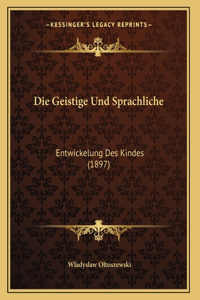 Die Geistige Und Sprachliche