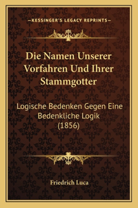 Namen Unserer Vorfahren Und Ihrer Stammgotter