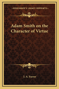 Adam Smith on the Character of Virtue