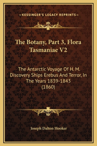 The Botany, Part 3, Flora Tasmaniae V2