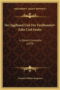 Der Jagdhund Und Der Funfhundert-Zehn Und Funfer