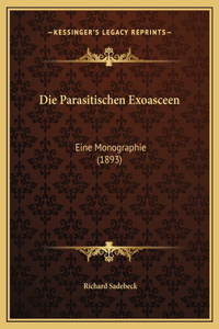 Die Parasitischen Exoasceen