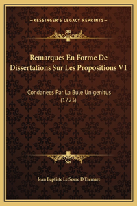 Remarques En Forme De Dissertations Sur Les Propositions V1
