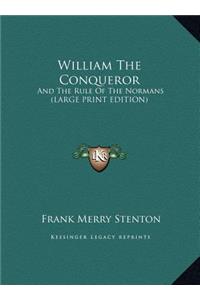 William The Conqueror