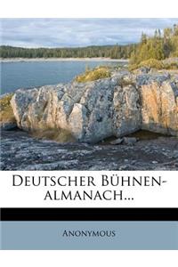 Deutscher Buhnen-Almanach...