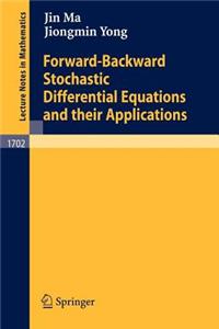Forward-Backward Stochastic Differential Equations and Their Applications. Lecture Notes in Mathematics.