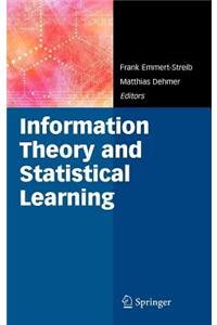 Information Theory and Statistical Learning