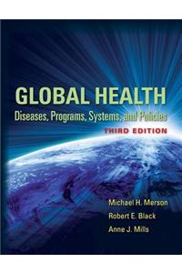 WGU POD- GLOBAL HEALTH 3E: DISEASES, PROG, SYST & POLICIES