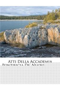 Atti Della Accademia Pontificia de' Nuovi Lincei
