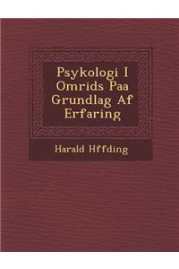 Psykologi I Omrids Paa Grundlag AF Erfaring