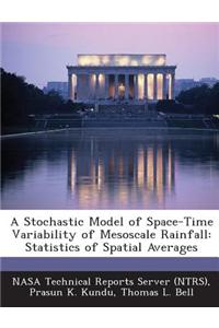 A Stochastic Model of Space-Time Variability of Mesoscale Rainfall