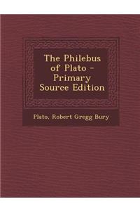 The Philebus of Plato