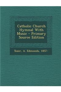 Catholic Church Hymnal with Music