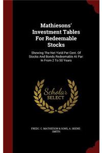 Mathiesons' Investment Tables For Redeemable Stocks