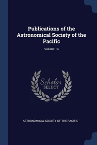 Publications of the Astronomical Society of the Pacific; Volume 14