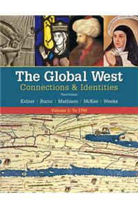 Global West: Connections & Identities, Volume 1: To 1790