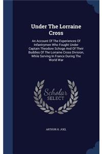 Under The Lorraine Cross