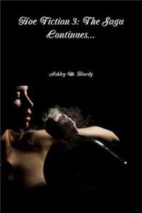 Hoe Fiction III: the Saga Continues...