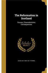 The Reformation in Scotland