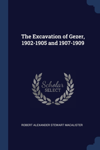 Excavation of Gezer, 1902-1905 and 1907-1909