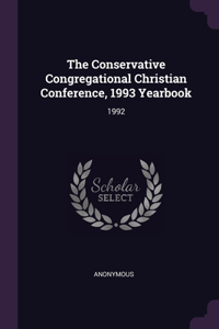The Conservative Congregational Christian Conference, 1993 Yearbook