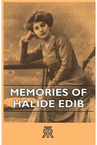 Memories Of Halide Edib