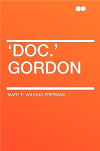 'Doc.' Gordon