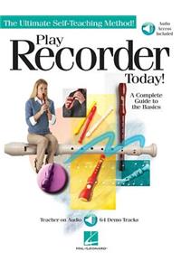 Play Recorder Today: A Complete Guide to the Basics (Bk/Online Audio)