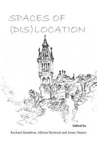 Spaces of (Dis)Location