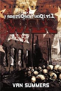 American Uncivil War