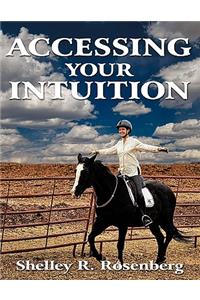 Accessing Your Intuition