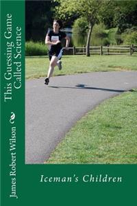 Iceman's Children, Book 1