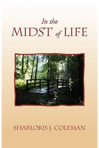 In the Midst of Life