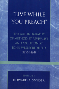 'Live While You Preach'