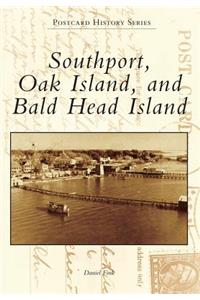 Southport, Oak Island, and Bald Head Island