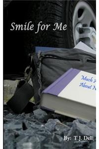 Smile For Me